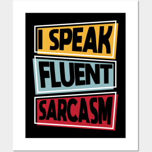 I Speak Fluent Sarcasm funny vintage Posters and Art